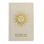 Ivory Gratitude Journal with Gold Lining - 120 pages - My Days are Full of Sun - immagine 5